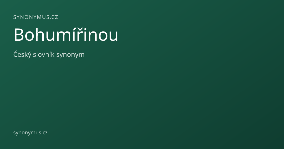 Náhled odkazu: Bohumířinou
