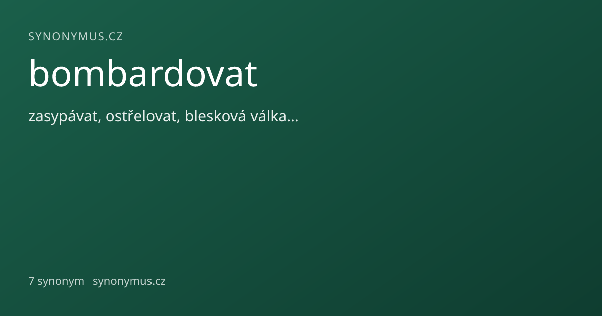 Náhled odkazu: bombardovat