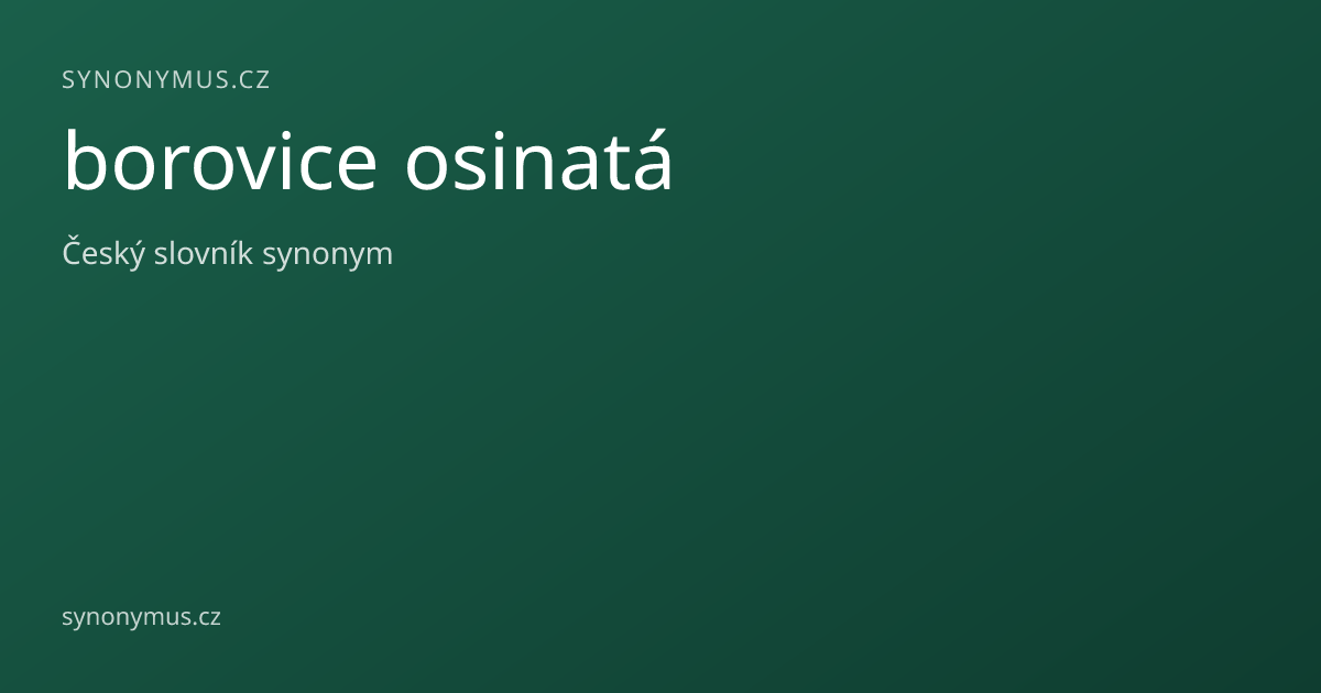Náhled odkazu: borovice osinatá