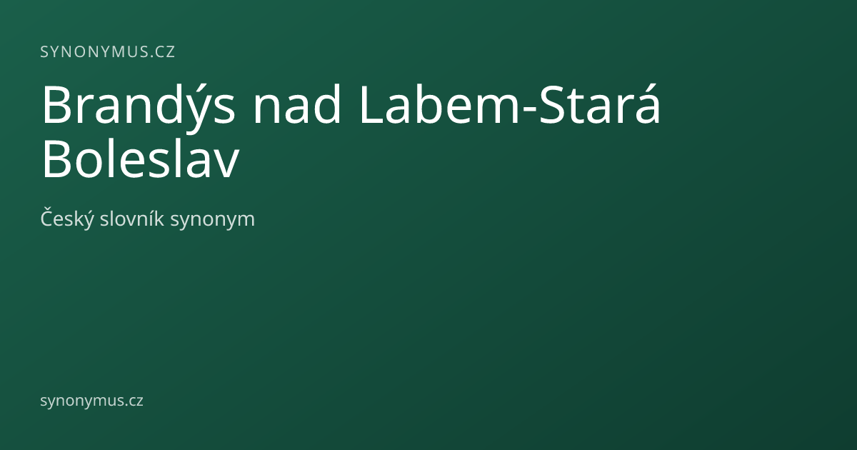 Náhled odkazu: Brandýs nad Labem-Stará Boleslav