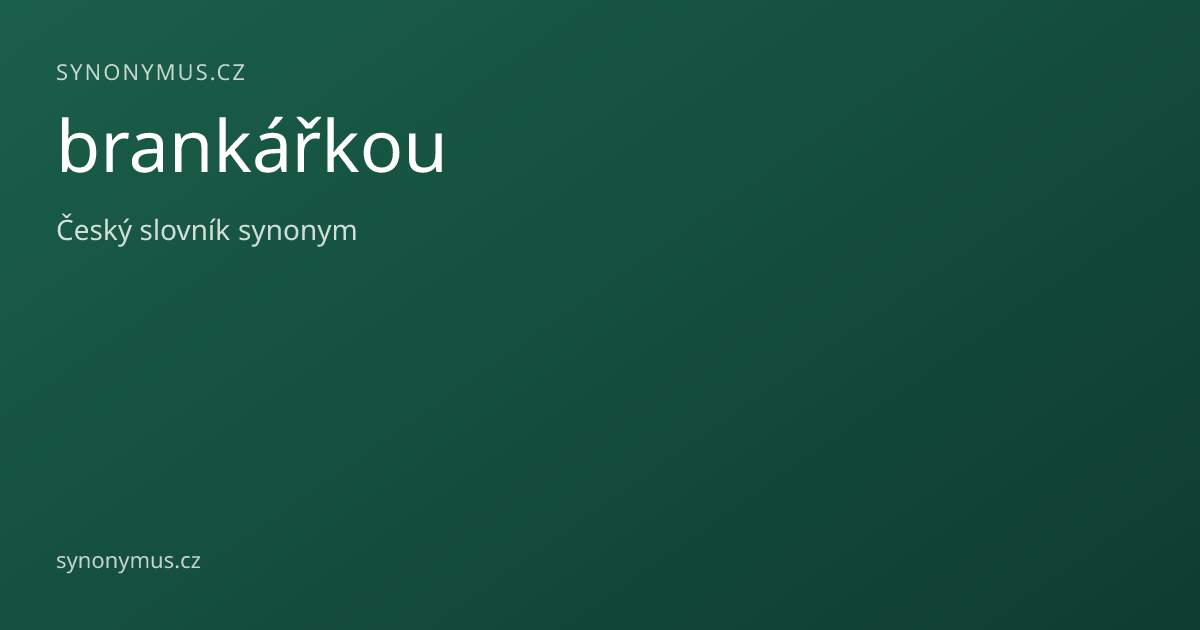 Náhled odkazu: brankářkou