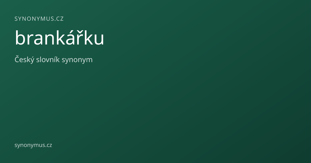 Náhled odkazu: brankářku