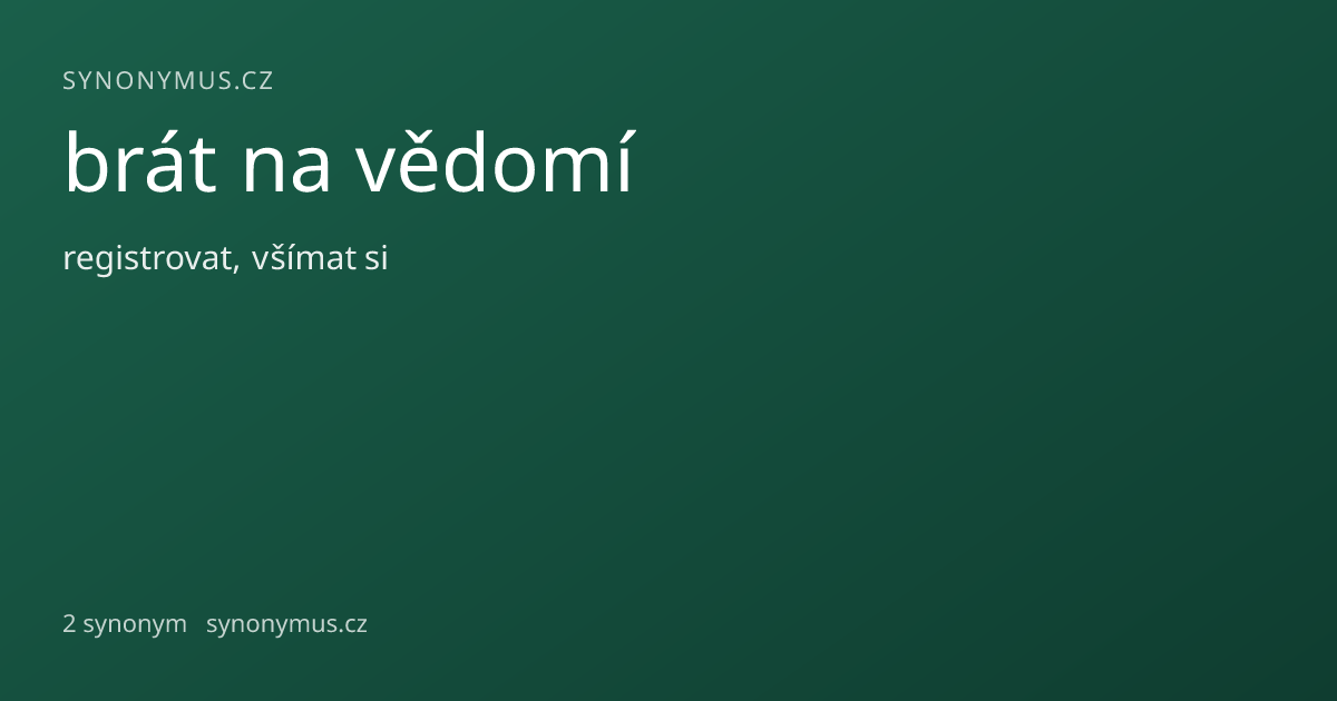 Náhled odkazu: brát na vědomí
