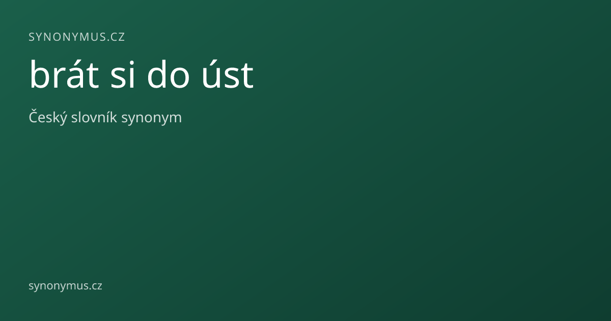 Náhled odkazu: brát si do úst