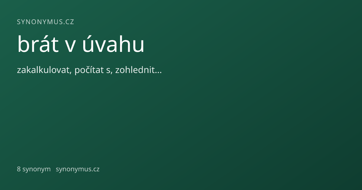 Náhled odkazu: brát v úvahu