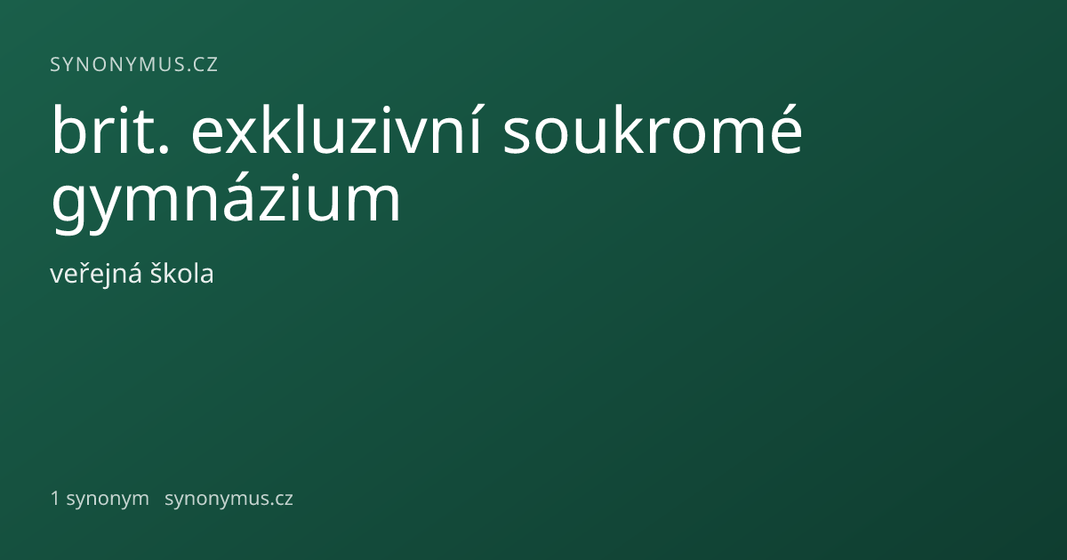 Náhled odkazu: brit. exkluzivní soukromé gymnázium