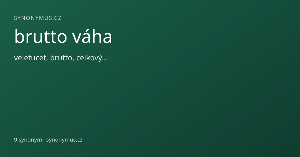 Náhled odkazu: brutto váha