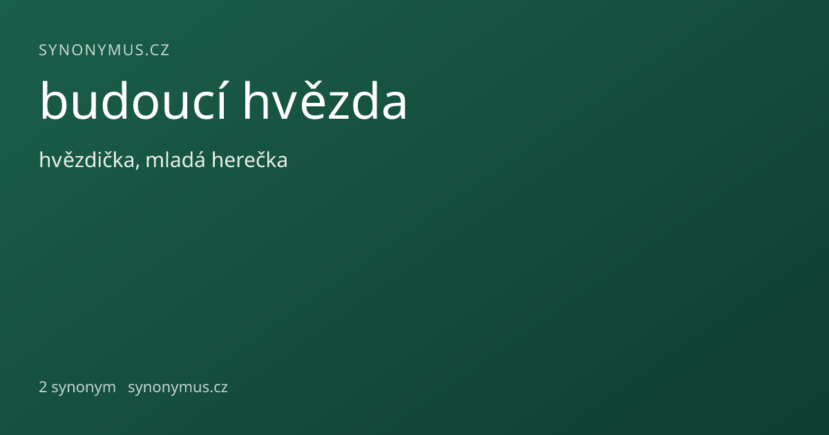 Náhled odkazu: budoucí hvězda