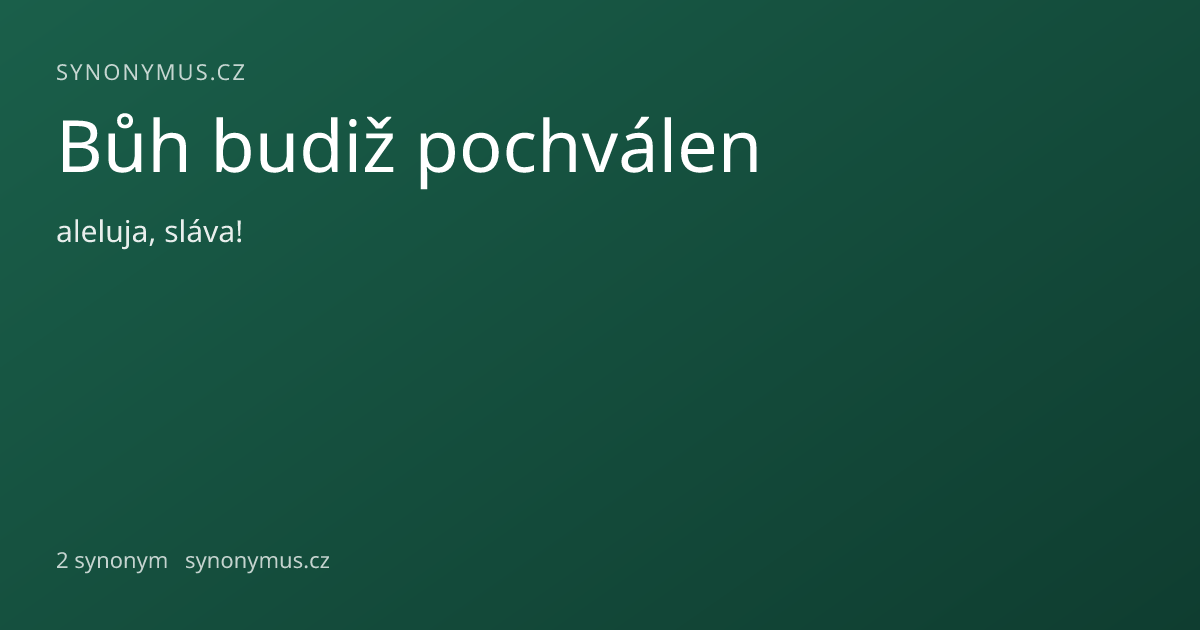 Náhled odkazu: Bůh budiž pochválen