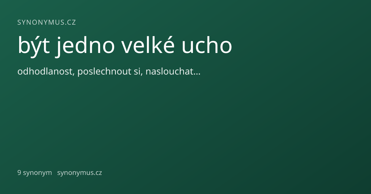 Náhled odkazu: být jedno velké ucho
