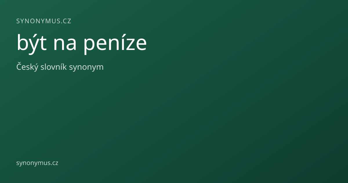 Náhled odkazu: být na peníze