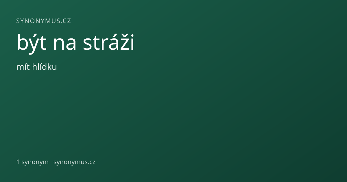 Náhled odkazu: být na stráži