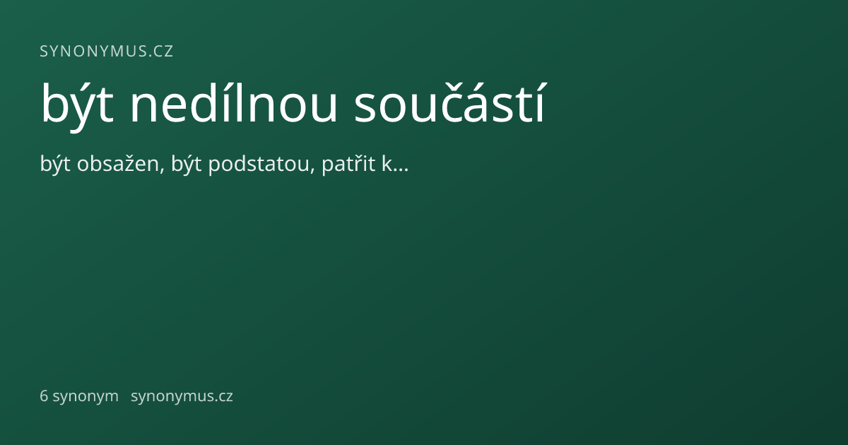Náhled odkazu: být nedílnou součástí