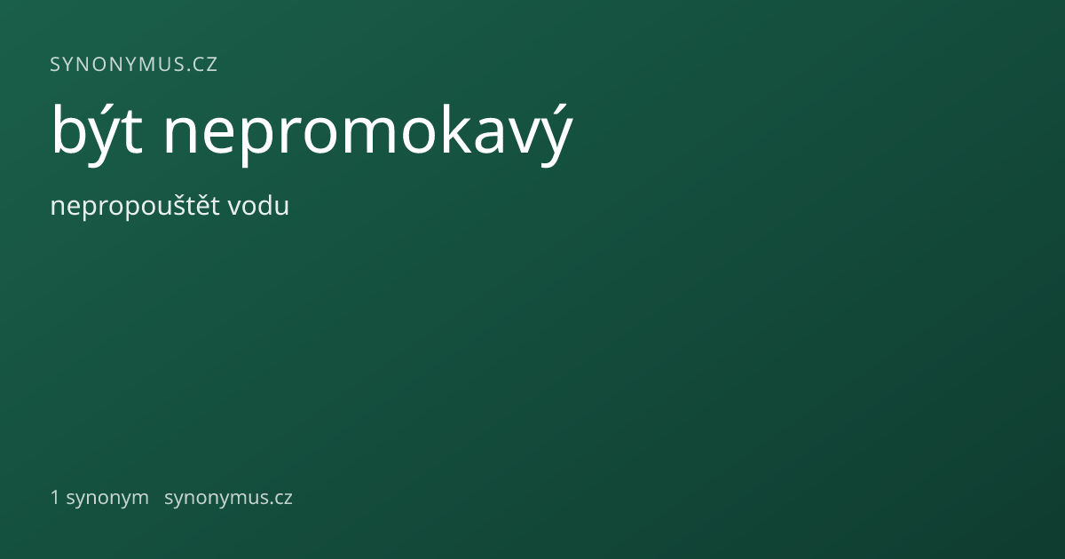 Náhled odkazu: být nepromokavý