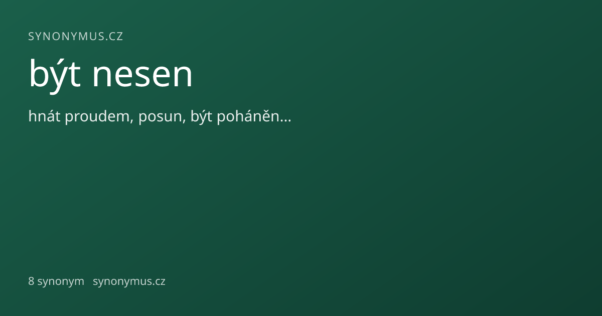 Náhled odkazu: být nesen