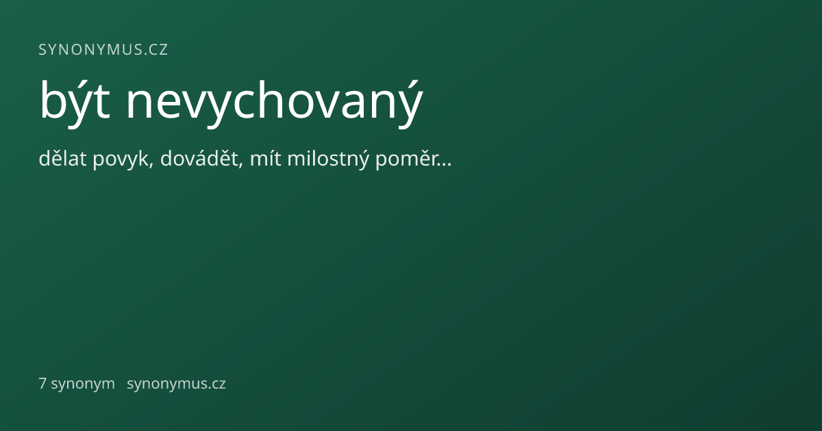 Náhled odkazu: být nevychovaný