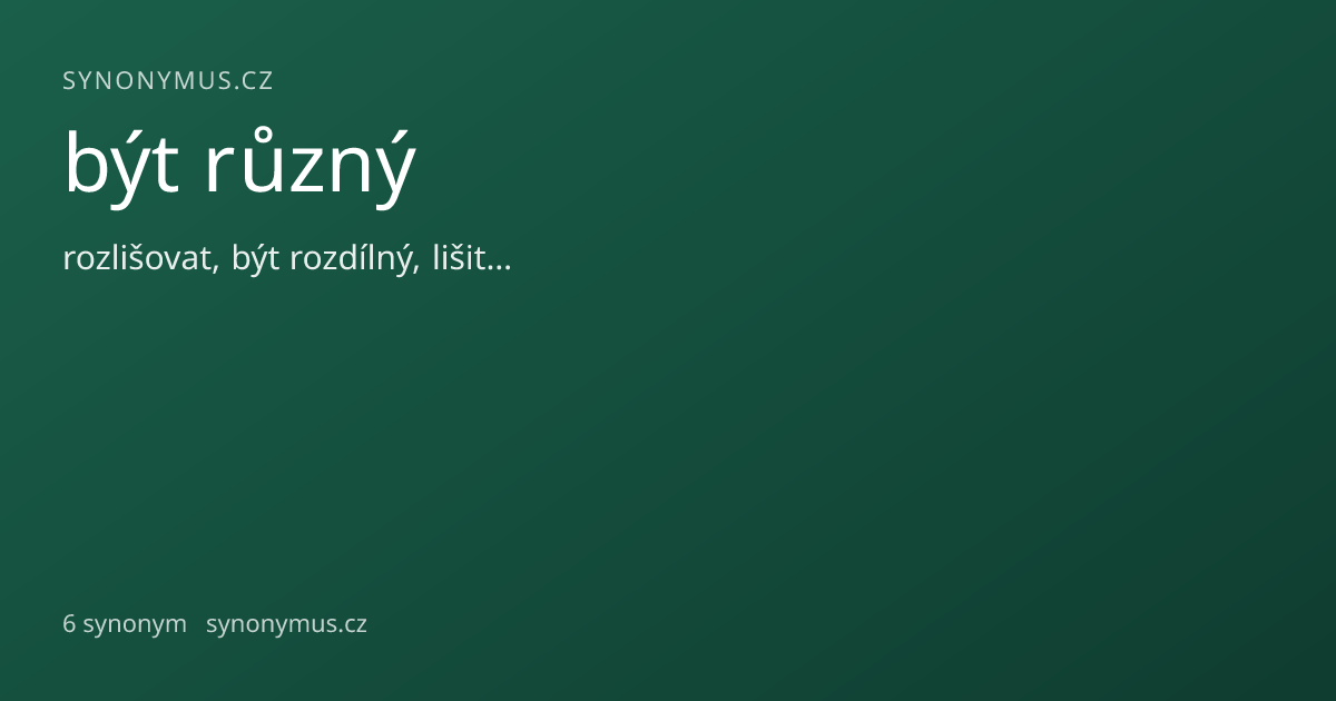 Náhled odkazu: být různý