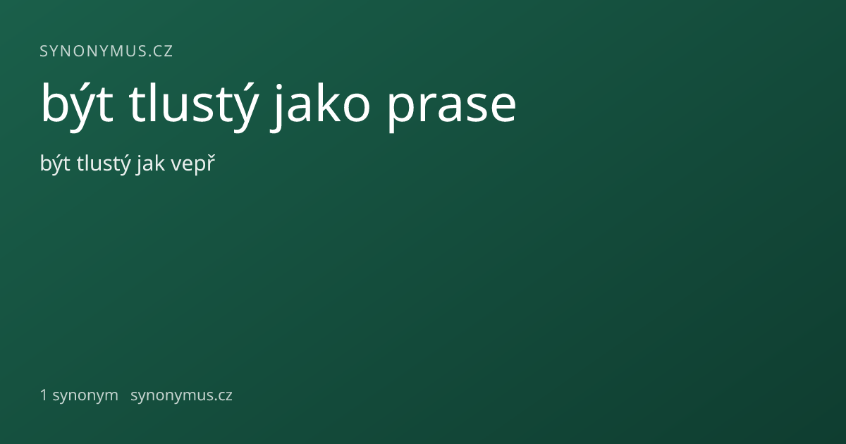 Náhled odkazu: být tlustý jako prase