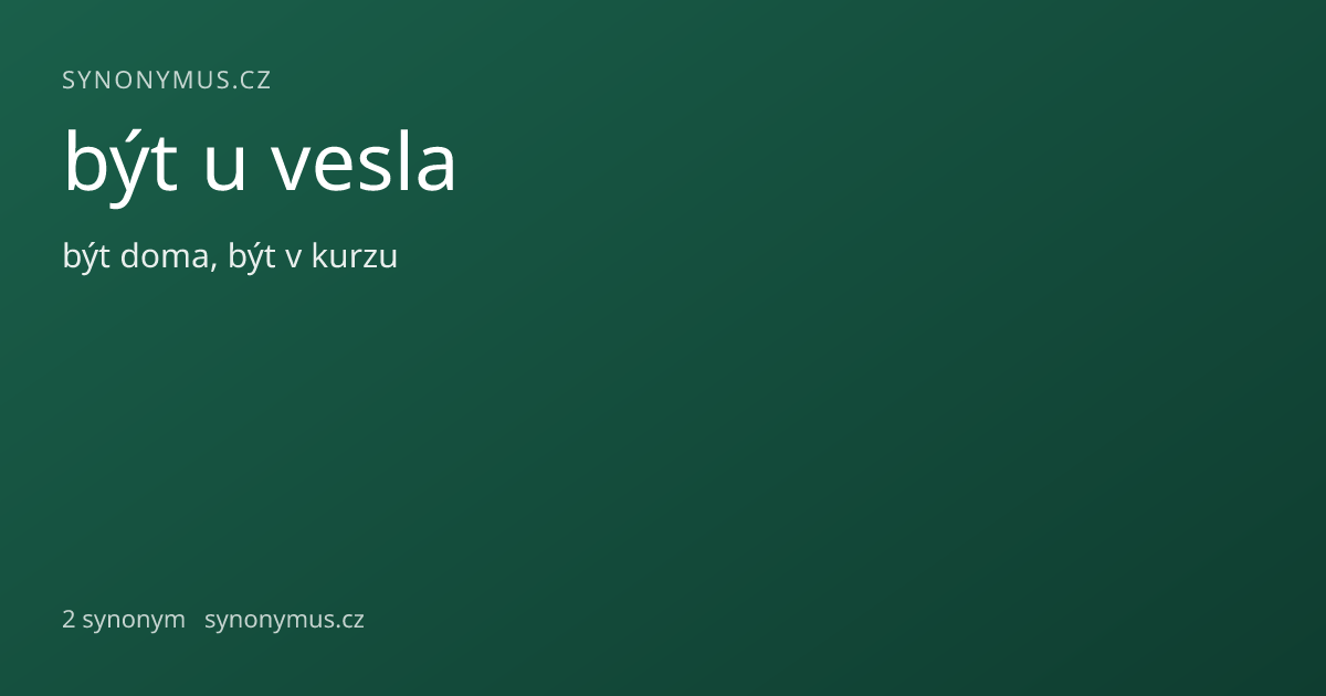 Náhled odkazu: být u vesla
