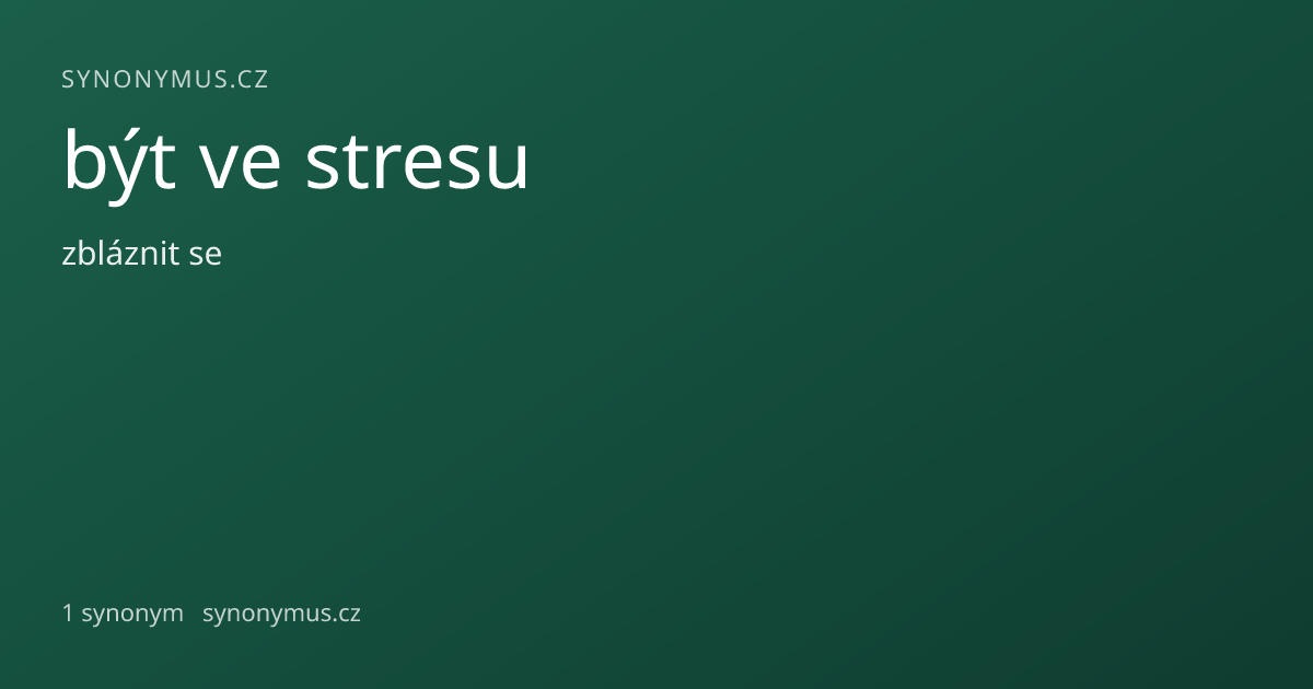 Náhled odkazu: být ve stresu