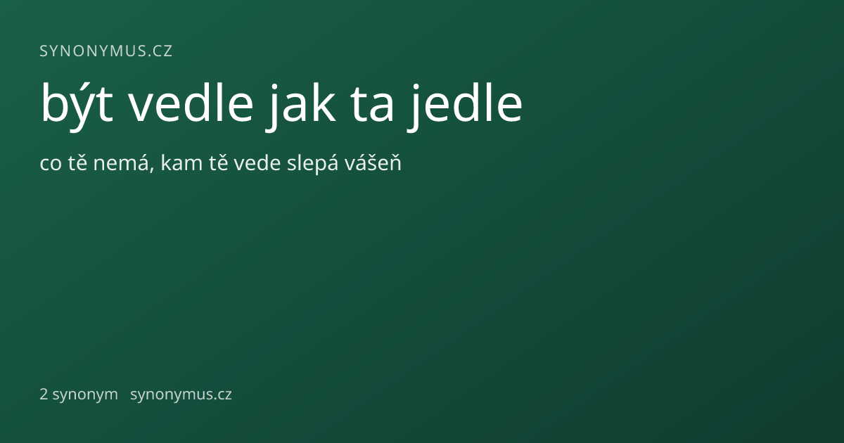 Náhled odkazu: být vedle jak ta jedle