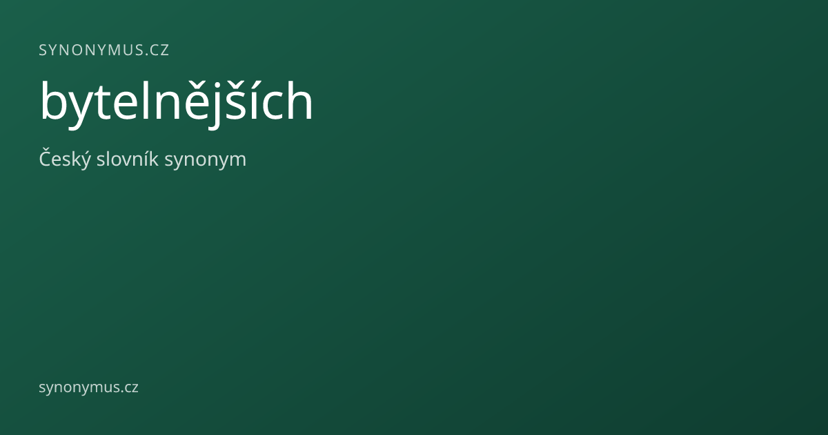 Náhled odkazu: bytelnějších