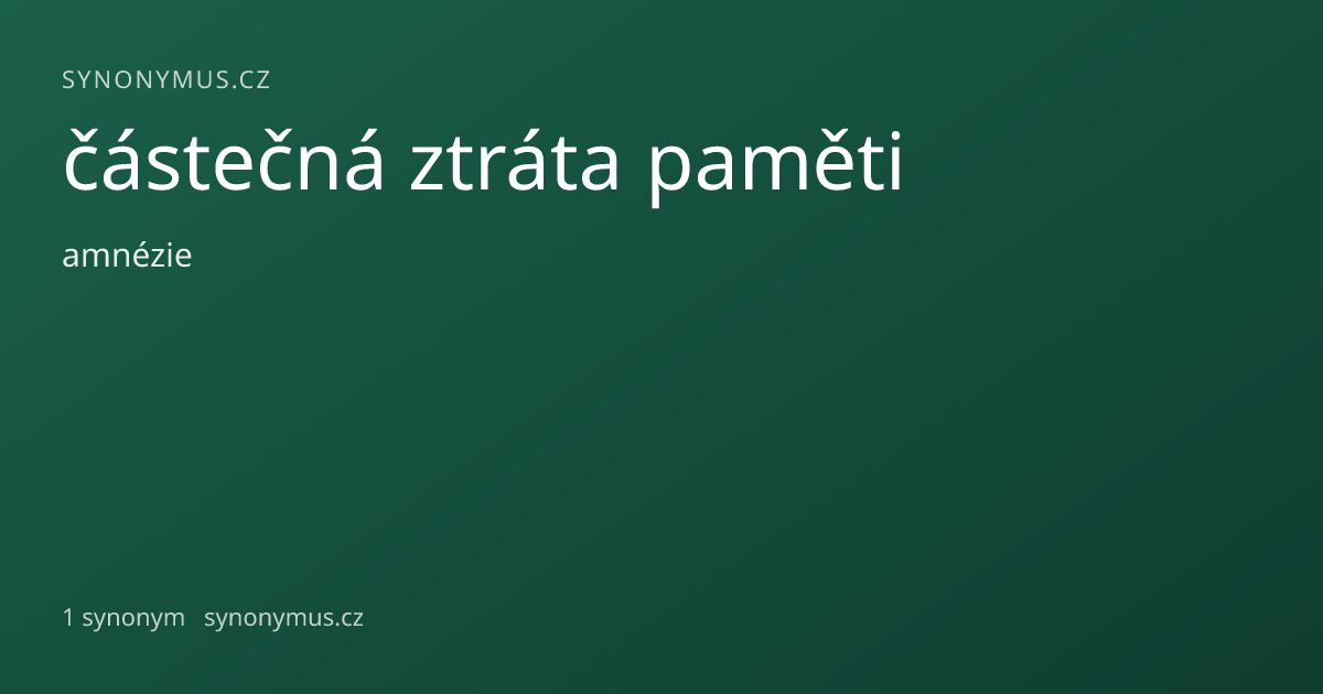 Náhled odkazu: částečná ztráta paměti