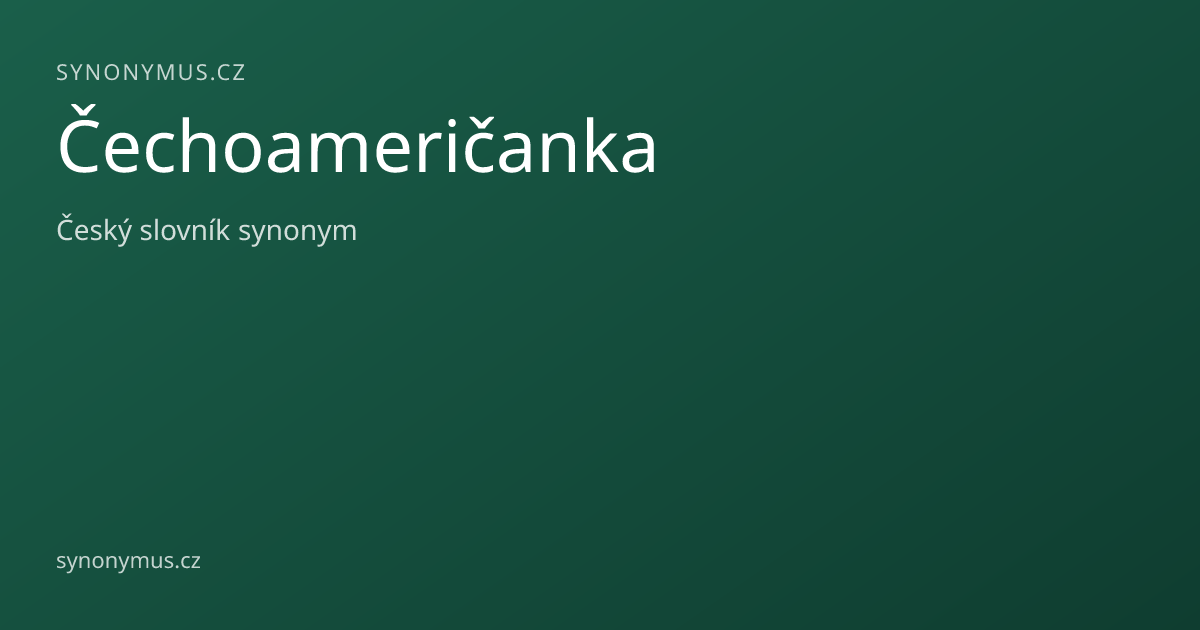 Náhled odkazu: Čechoameričanka