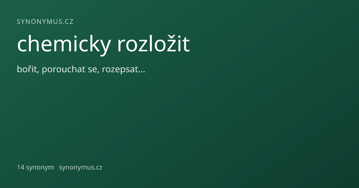Náhled odkazu: chemicky rozložit