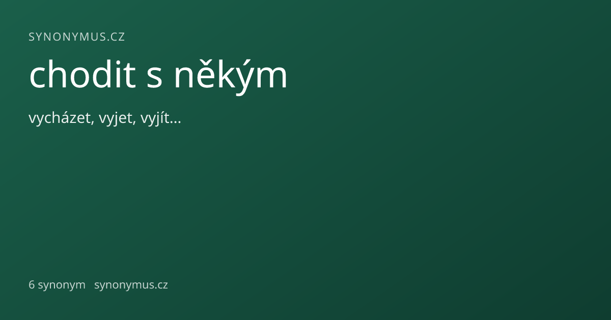 Náhled odkazu: chodit s někým