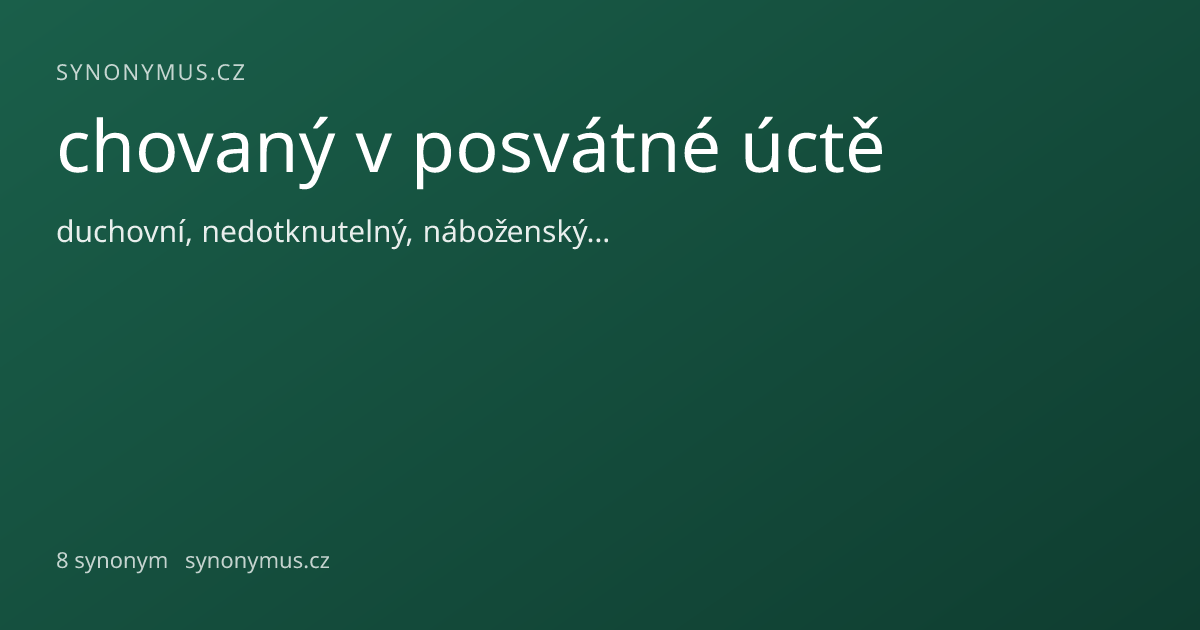 Náhled odkazu: chovaný v posvátné úctě