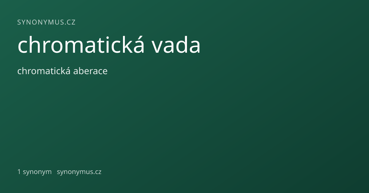 Náhled odkazu: chromatická vada