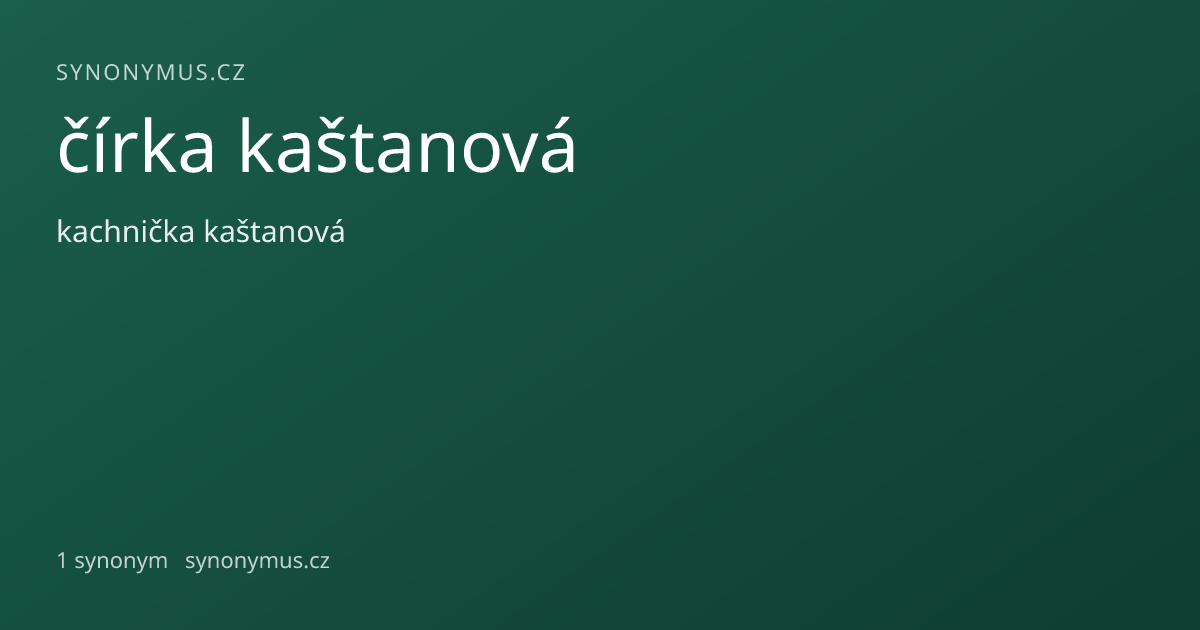 Náhled odkazu: čírka kaštanová