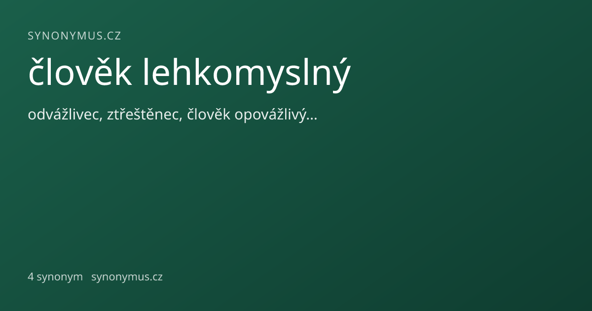 Náhled odkazu: člověk lehkomyslný