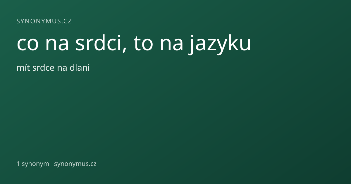 Náhled odkazu: co na srdci, to na jazyku