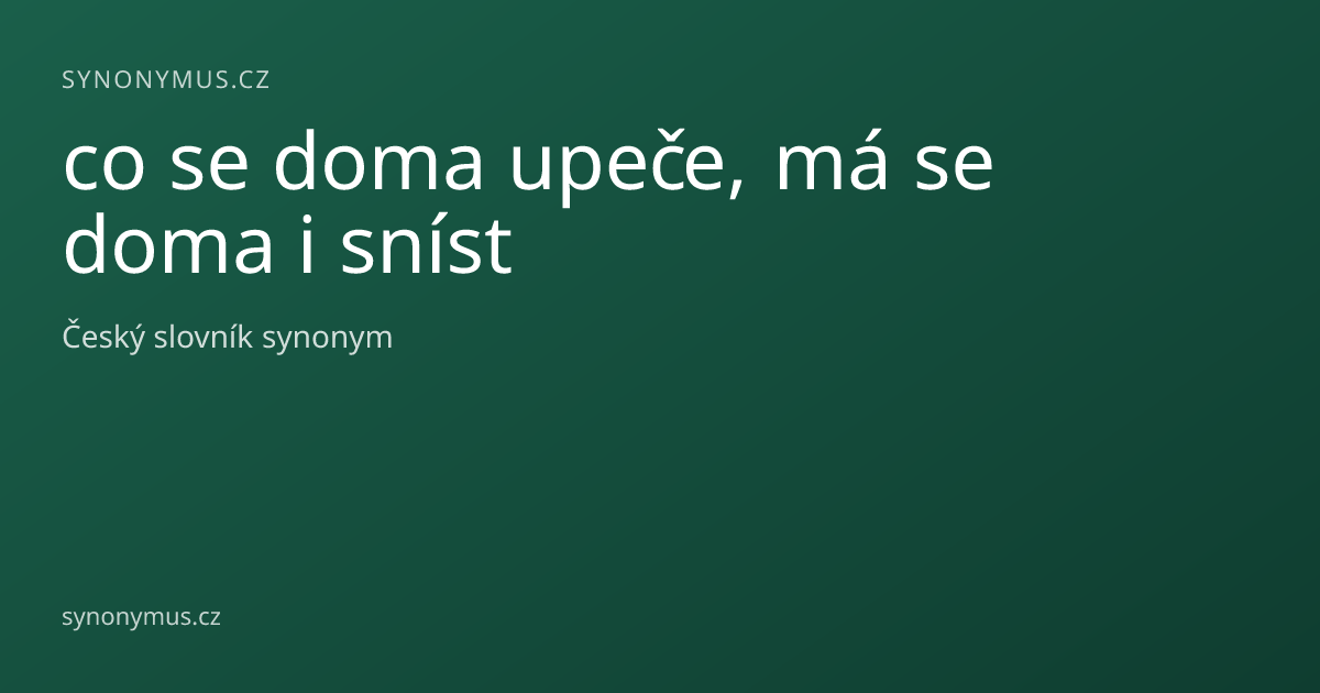 Náhled odkazu: co se doma upeče, má se doma i sníst