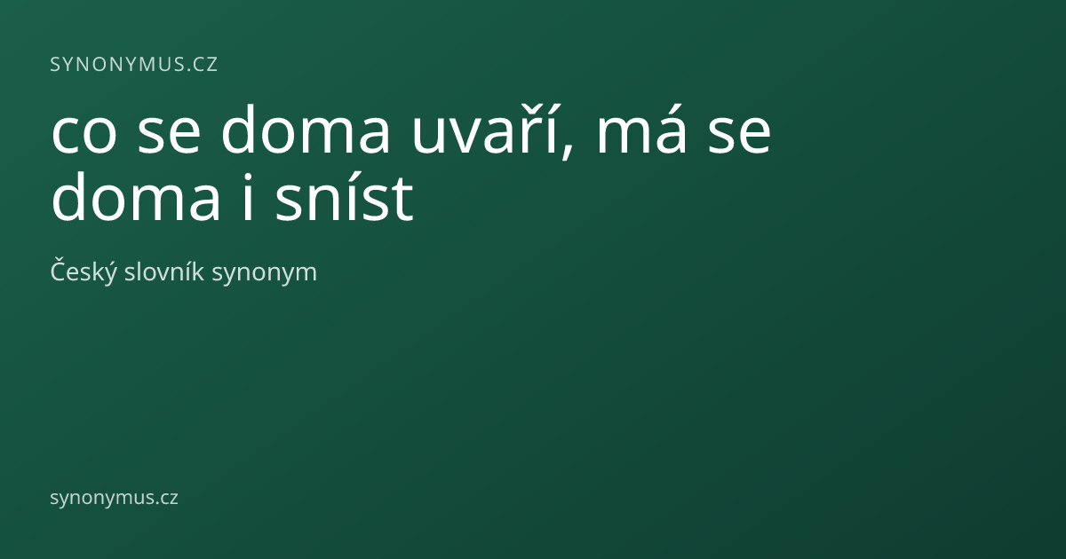 Náhled odkazu: co se doma uvaří, má se doma i sníst