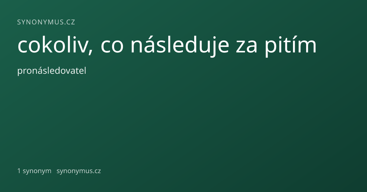 Náhled odkazu: cokoliv, co následuje za pitím