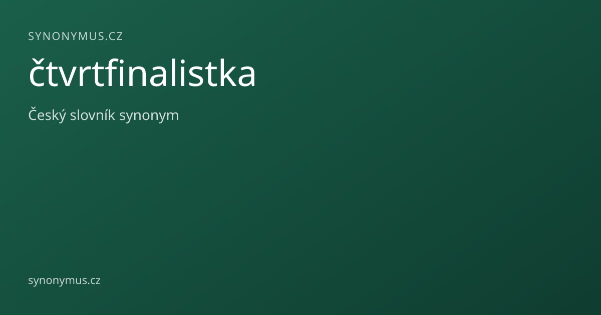 Náhled odkazu: čtvrtfinalistka