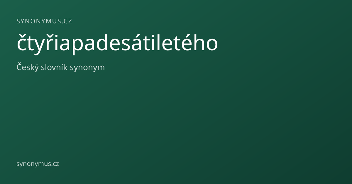Náhled odkazu: čtyřiapadesátiletého