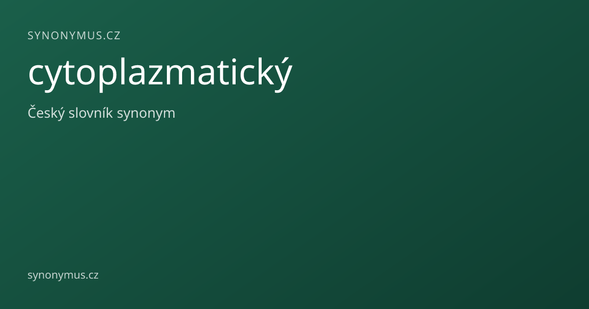 Náhled odkazu: cytoplazmatický