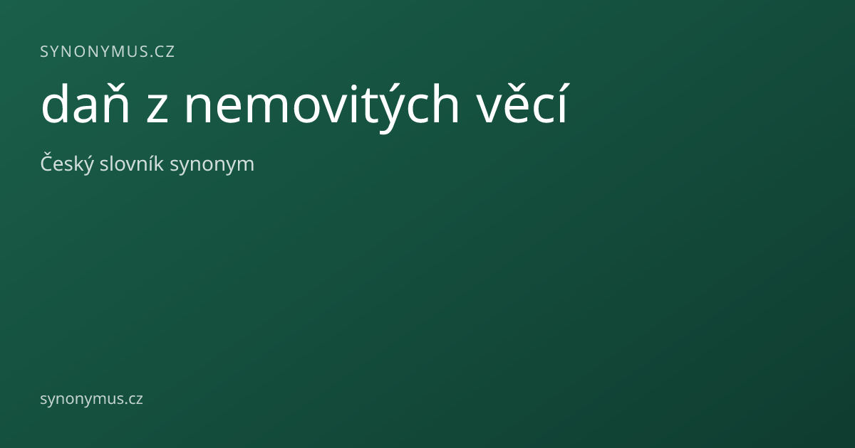 Náhled odkazu: daň z nemovitých věcí