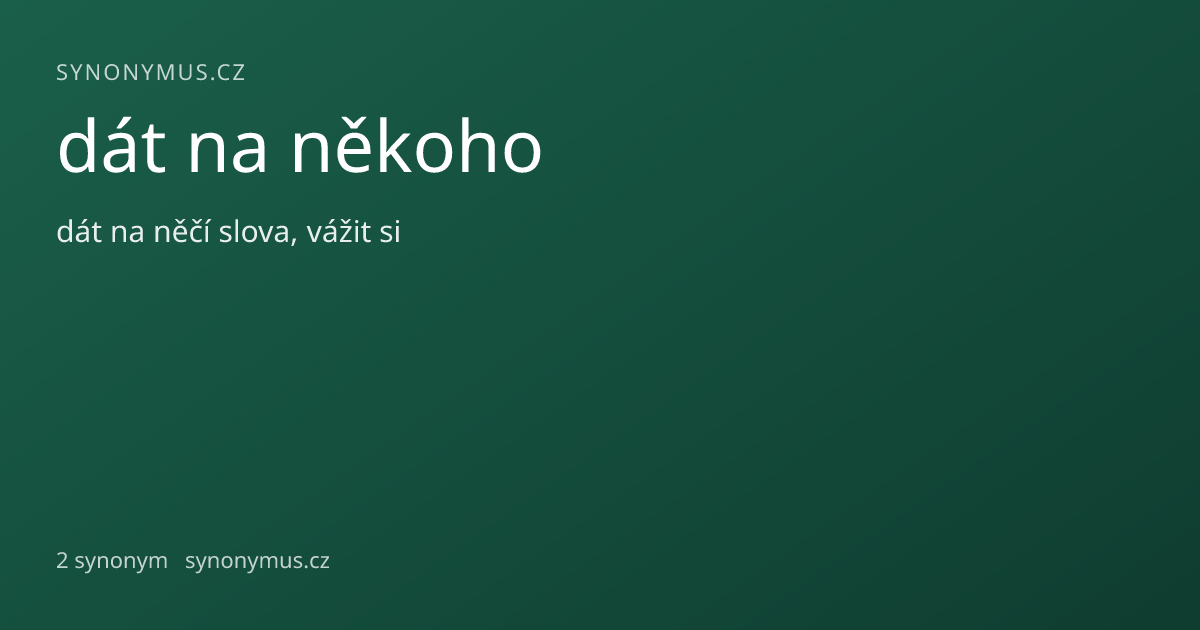 Náhled odkazu: dát na někoho