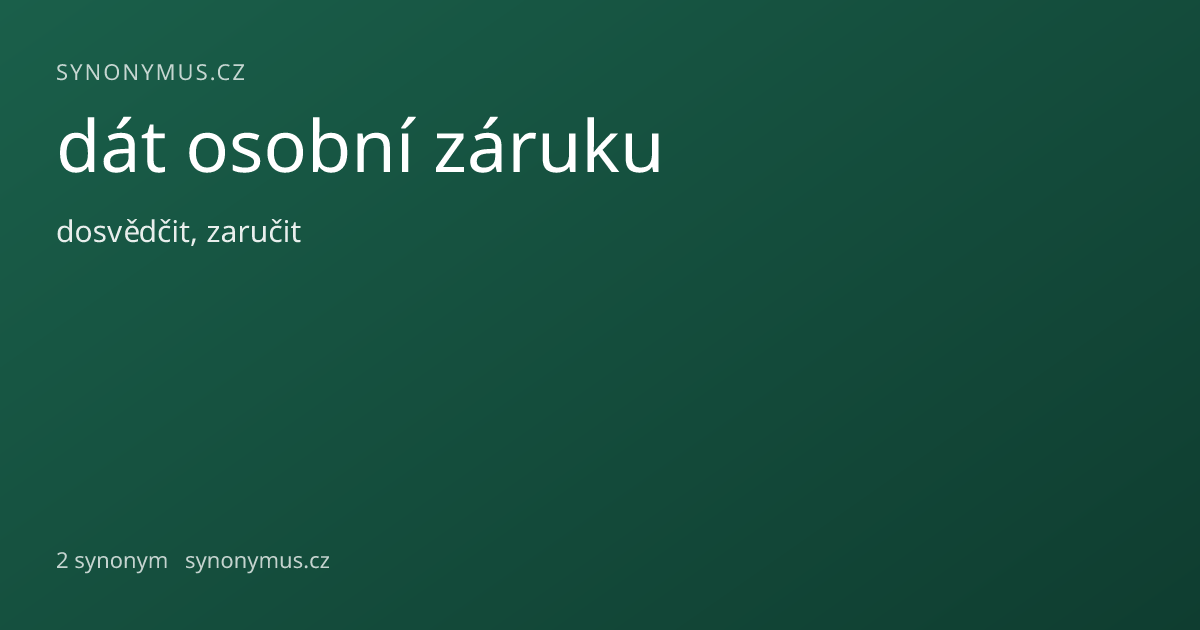 Náhled odkazu: dát osobní záruku
