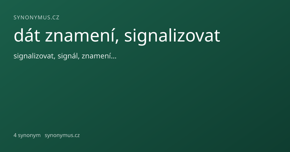 Náhled odkazu: dát znamení, signalizovat