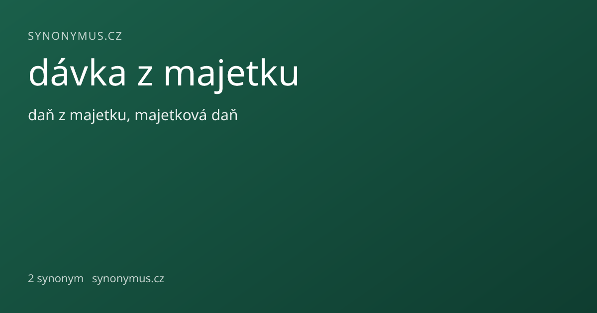 Náhled odkazu: dávka z majetku