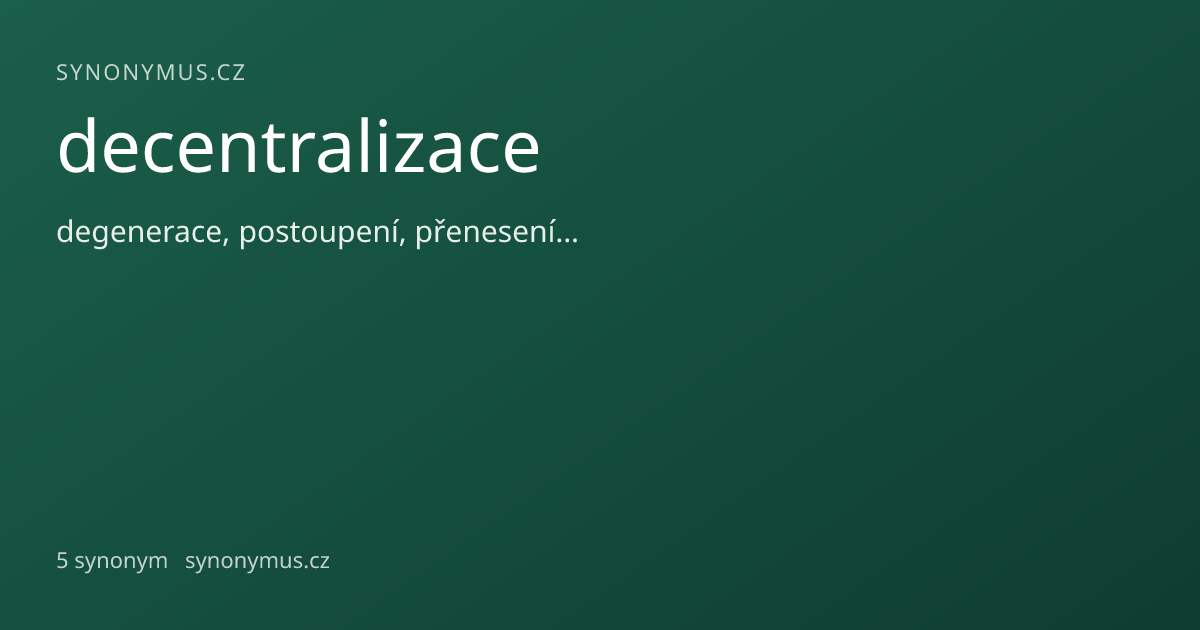 Náhled odkazu: decentralizace