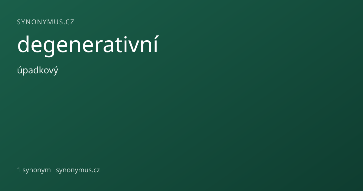Náhled odkazu: degenerativní