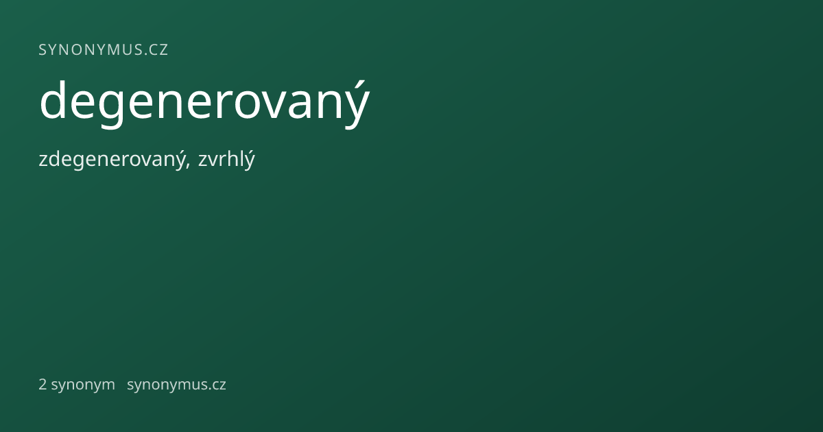Náhled odkazu: degenerovaný