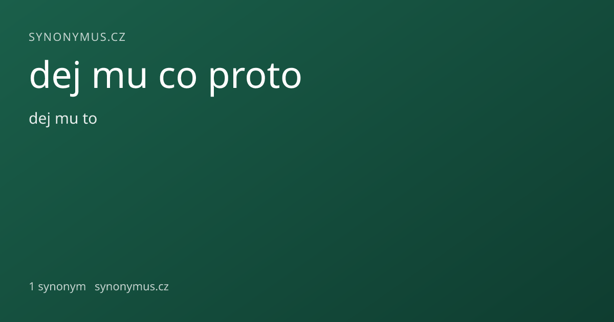 Náhled odkazu: dej mu co proto